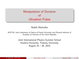 Manipulation of Duration of Ultrashort Pulses