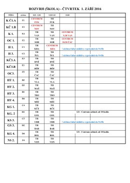 ROZVRH (ŠKOLA) - ČTVRTEK 1. ZÁŘÍ 2016