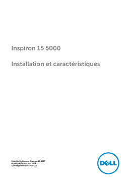 Inspiron 15 5000 Installation et caractéristiques