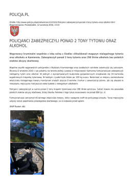 policja.pl policjanci zabezpieczyli ponad 2 tony tytoniu oraz alkohol