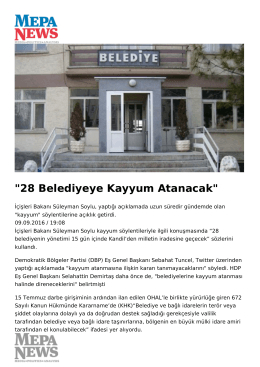 28 Belediyeye Kayyum Atanacak