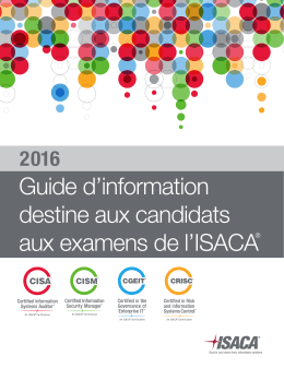 Guide d`information destine aux candidats aux examens de l`ISACA®