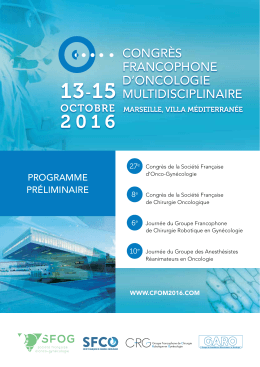 Programme - Congrès Francophone d`Oncologie Multidisciplinaire