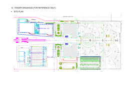 14. TENDER DRAWINGS (FOR REFERENCE ONLY) • SITE PLAN