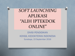 soft launching aplikasi “alih iptekdok online”