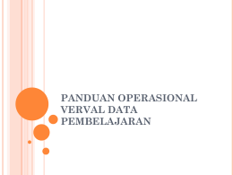 PANDUAN OPERASIONAL VERVAL DATA PEMBELAJARAN