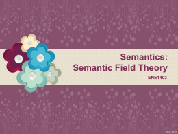 1.19 Semantic Field