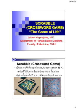 SCRABBLE (CROSSWORD GAME) “The Game of Life”