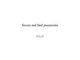 Severe and fatal pneumonia