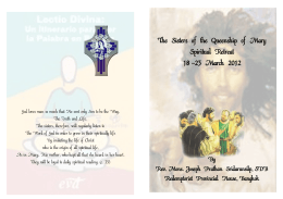 The Sisters of the Queenship of Mary Spiritual Retreat 18 –23 March