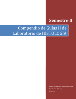 Semestre II Compendio de Guías II de Laboratorio de HISTOLOGÍA