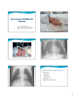 Ventilator induced lung injury (VILI)