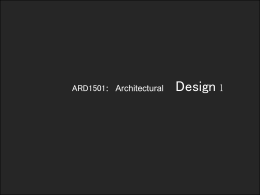 ARD1501 การออกแบบสถาปัตยกรรม 1