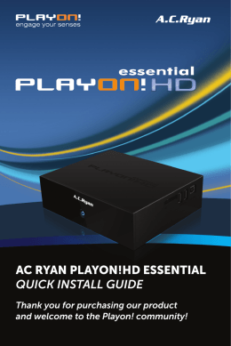 AC RyAn PlAyon!HD EssEntiAl quick insTall guide