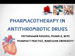 Pharmacotherapy in antithrombotic drug