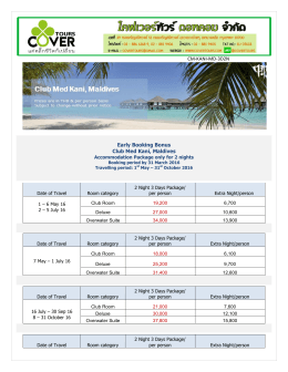 CM-KANI-MD-3D2N Early Booking Bonus Club Med Kani, Maldives
