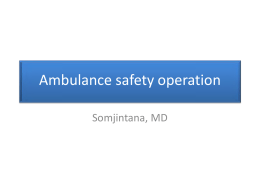 Ambulance safety operation