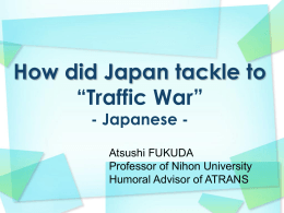 How did Japan tackle to “Traffic War”