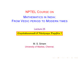 NPTEL COURSE ON MATHEMATICS IN INDIA: FROM VEDIC