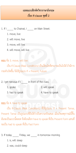 1. If I _____ to Chainat, I _____ on Main Street. 1. move, live 2. will