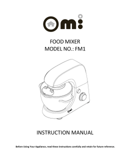food mixer model no.: fm1 instruction manual