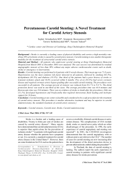 Percutaneous Carotid Stenting: A Novel Treatment for