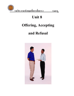 Unit 8 Offering, Accepting and Refusal