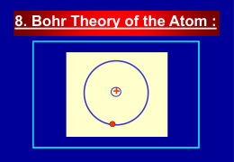 2. Bohr Theory of the atom