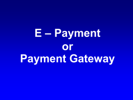 E – Payment or Payment Gateway