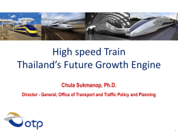High speed Train Thailand`s Future Growth Engine