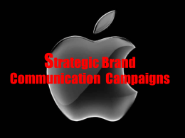 Strategic Brand Communication Campaigns