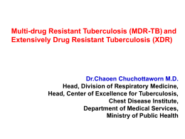 Management of Multi-drug Resistant Tuberculosis Patients
