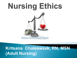 Nursing Ethics สอนครั้งที่ ๑ เพิ่มเติม สอน ๑๖ ธ.ค.๕๘