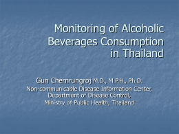 Monitoring of Alcoholic Beverages Consumption in Thailand