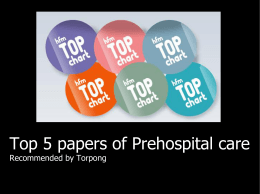 Top 5 papers of Prehospital care Recommended by Torpong
