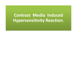 Contrast Media Induced Hypersensitivity Reaction.