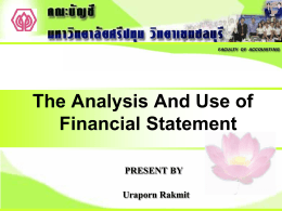 Uraporn Rakmit The Analysis And Use of Financial Statement