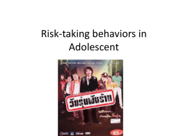 Risk-taking behaviors in Adolescent