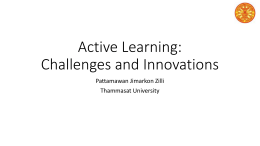 ปาฐกถาพิเศษ Active Learning: Challenges and Innovations ผู้ช่วย