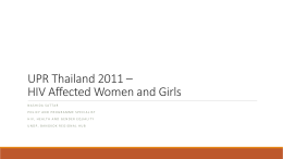 UPR Thailand 2011 * HIV Affected Women and Girls