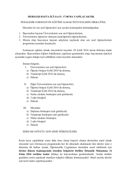 DERSLER HAFTA İÇİ SAAT: 17.00`DA YAPILACAKTIR. PEDAGOJİK