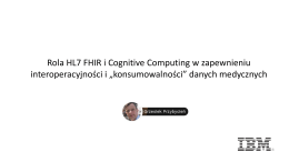 Rola HL7 FHIR i Cognitive Computing w zapewnieniu