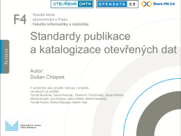 Standardy publikace a katalogizace otevřených dat