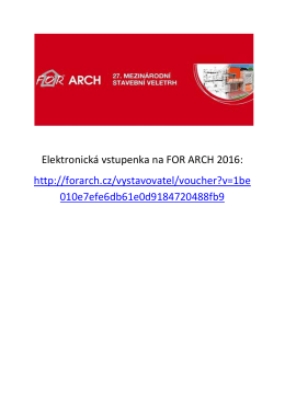 Elektronická vstupenka na FOR ARCH 2016: http://forarch.cz