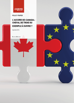 L`ACCORD UE-CANADA : CHEVAL DE TROIE OU EXEMPLE À