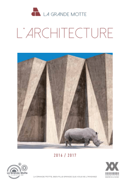Guide Architecture 2016  - Office de Tourisme de la Grande Motte