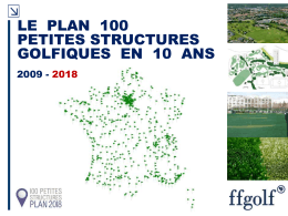 le plan 100 petites structures golfiques en 10 ans