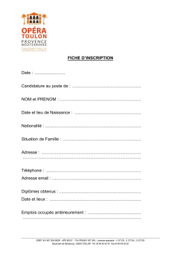 FICHE D`INSCRIPTION Date : .......................... Candidature au poste de