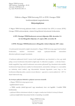Felhívás a Magyar TDM Szövetség XVI. és XVII. Országos TDM