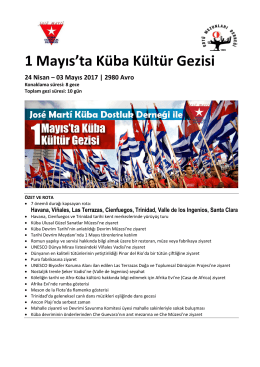 1 Mayıs`ta Küba Kültür Gezisi 24 Nisan – 03 Mayıs 2017